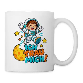 Ich Trau Mich Astronaut - Tasse - Weiß - Rechts