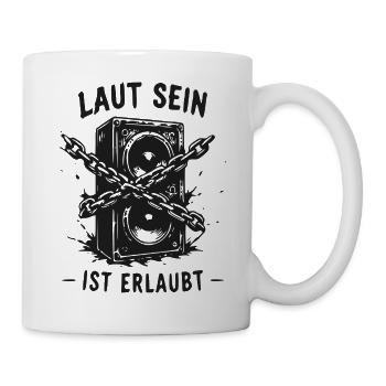 Laut Sein Ist Erlaubt Speaker Chains - Tasse - Weiß - Rechts