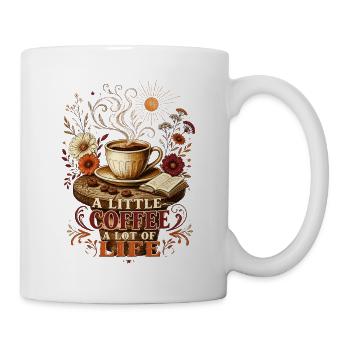 Ein bisschen Kaffee – viel Leben - Tasse - Weiß - Rechts
