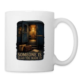 Jemand freut sich, dass du es geschafft hast - Tasse - Weiß - Rechts