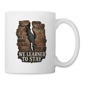 Wir haben gelernt zu bleiben - Tasse - Weiß - Rechts
