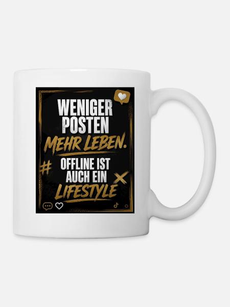 Weniger Posten Mehr Leben - Tasse - Weiß
