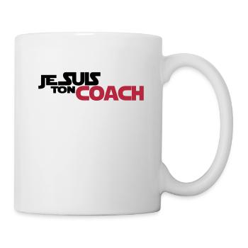 JE SUIS Ton coach - Mug blanc - blanc - Droite