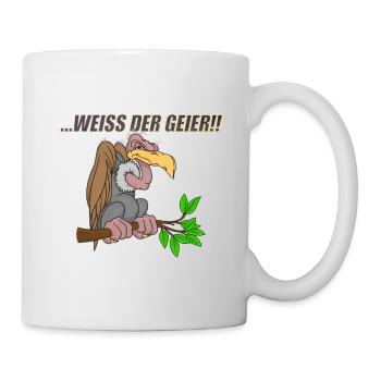 Weiss der Geier - Tasse - Weiß - Rechts