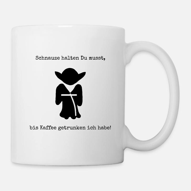 Schnauze halten Du musst - Kaffee - Tasse - Weiß