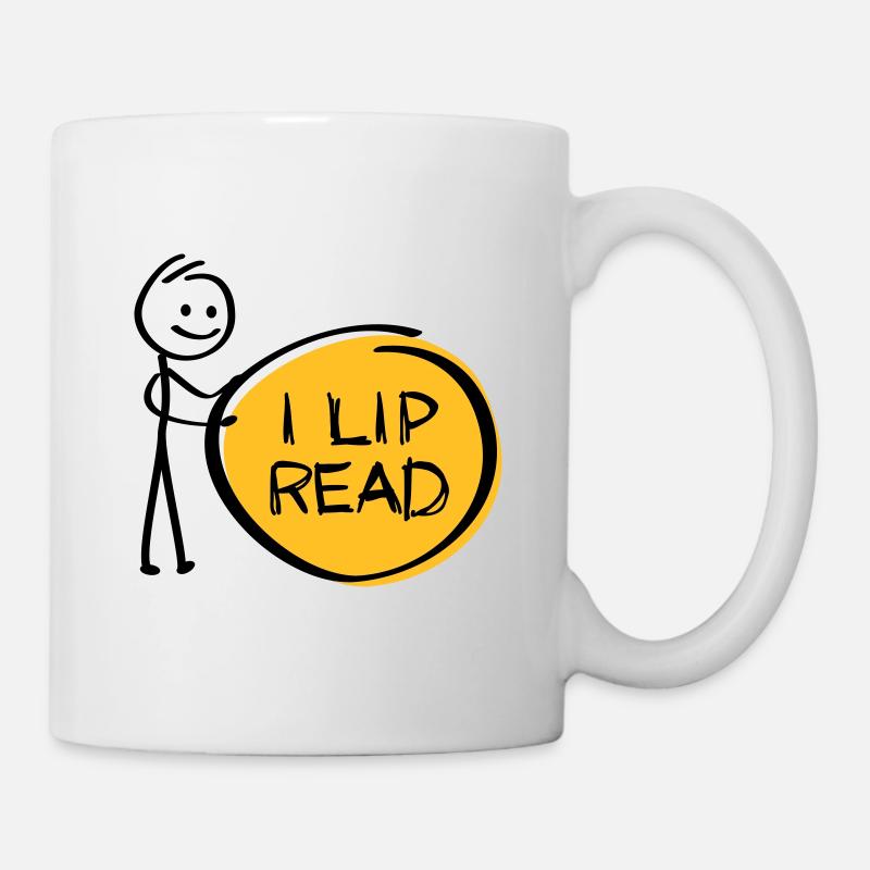 Je t'entends pas. Sourd, malentendant. Lèvre lue - Mug blanc - blanc
