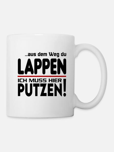 Putzen Putzfrau Gebäudereiniger Reinigungskraft - Tasse - Weiß