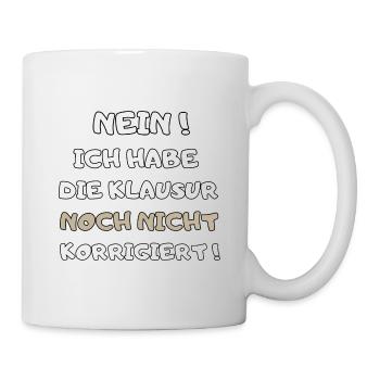 lustiger, witziger Lehrer Spruch Geschenk Lehrerin - Tasse - Weiß - Rechts