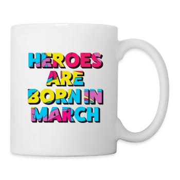 Les héros naissent en mars - Mug blanc - blanc - Droite