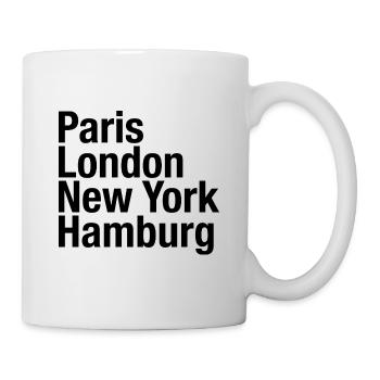 Paris London New York Hamburg - Tasse - Weiß - Rechts