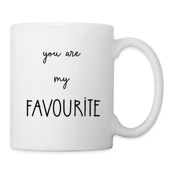 you are my favourite - Tasse - Weiß - Rechts
