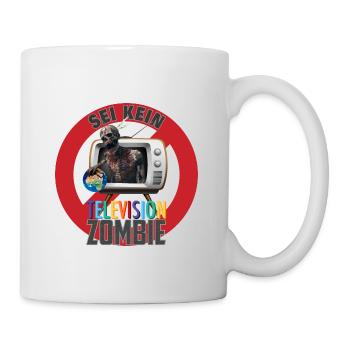 Sei kein Television Zombie TV Zombie - Tasse - Weiß - Rechts