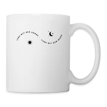Lebe mit der Sonne Liebe mit dem Mond - Tasse - Weiß - Rechts