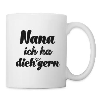 Nana ich ha dich gern Oma Schweiz Großmutter - Tasse - Weiß - Rechts