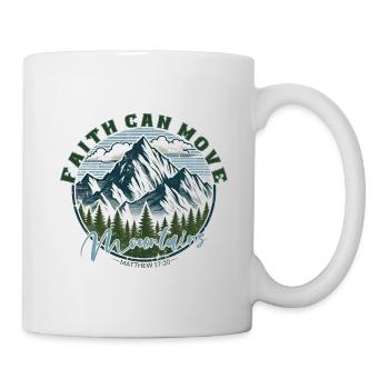 Faith can move Mountains, Christian gift - Mug - white - Right