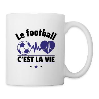 Le football, c'est la vie,Football,Foot - Mug blanc - blanc - Droite