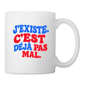 J’existe C’est déjà pas mal drôle rétro Humour - Mug blanc - blanc - Droite