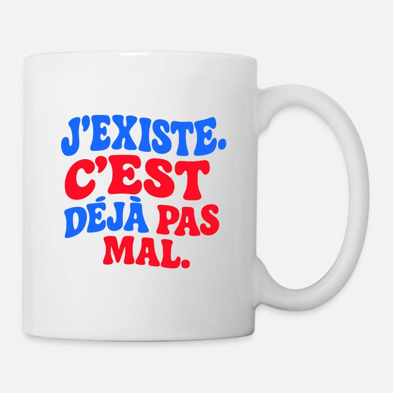 J’existe C’est déjà pas mal drôle rétro Humour - Mug blanc - blanc