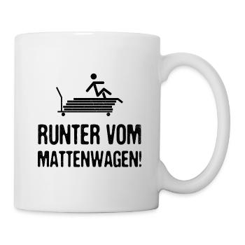 Einschulung Runter Vom Mattenwagen Sportunterricht - Tasse - Weiß - Rechts