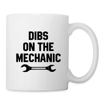 Dibs On The Mechanic Car Lover Automobile Mechanic - Tasse - Weiß - Rechts