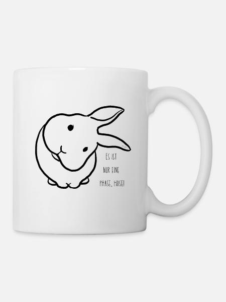 Es ist nur eine Phase, Hase! Minimal Schwarz - Tasse - Weiß