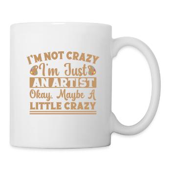 Artist Painter Not Crazy Maybe A Little Crazy Gift - Mug - white - Right