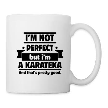 Nicht perfekt, aber ein Karateka, das reicht - Tasse - Weiß - Rechts