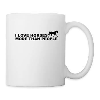I Love Horses More Than People - Mug blanc - blanc - Droite