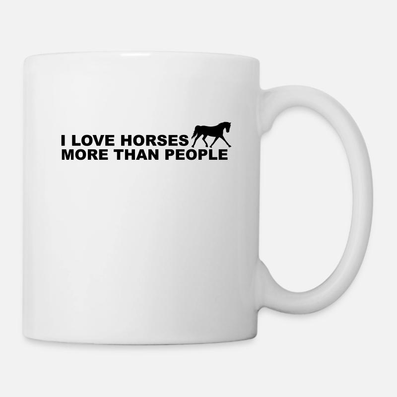 I Love Horses More Than People - Mug blanc - blanc