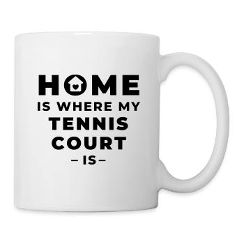 Zuhause ist, wo mein Tennisplatz ist - Tasse - Weiß - Rechts