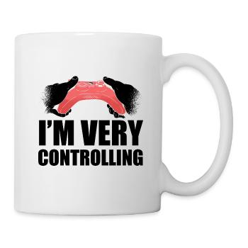I'm Very Controlling Video Game Player Gamer Gamin - Tasse - Weiß - Rechts