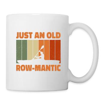 Just An Old Row-Mantic Rower Kayaking Paddling Can - Tasse - Weiß - Rechts