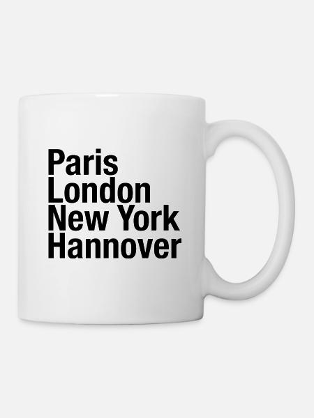 Paris London New York Hannover - Tasse - Weiß