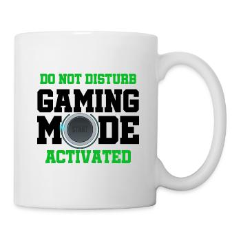 Do Not Disturb Gaming Mode Acitvated Video Game Pl - Tasse - Weiß - Rechts