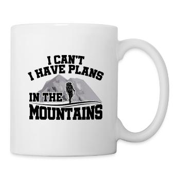 I Can't I Have Plans In The Mounatins Hiking Trekk - Tasse - Weiß - Rechts