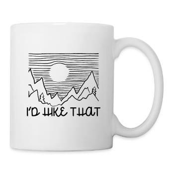 I'd Hike That Graphic Trekking Outdoor Mountaineer - Tasse - Weiß - Rechts