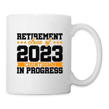 Retirement Class Of 2023 Countdown In Progress Pen - Tasse - Weiß - Rechts