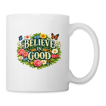Believe in goodness - floral arrangement - Mug - white - Right