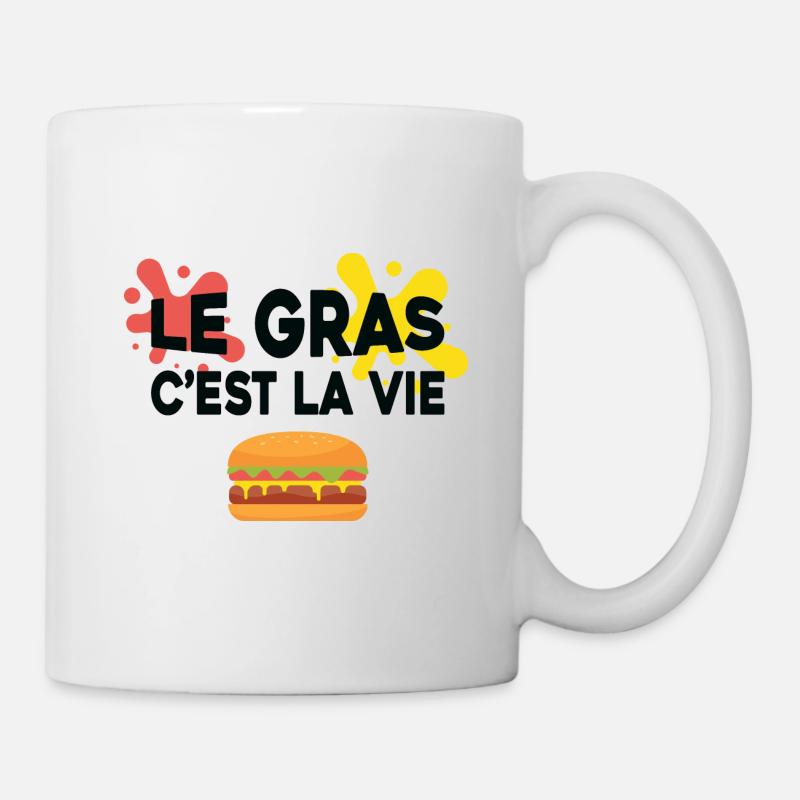 Le gras c'est la vie - Mug blanc - blanc