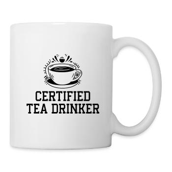 Certified Tea Drinker Tea Lover Drinking Tea Cup O - Tasse - Weiß - Rechts
