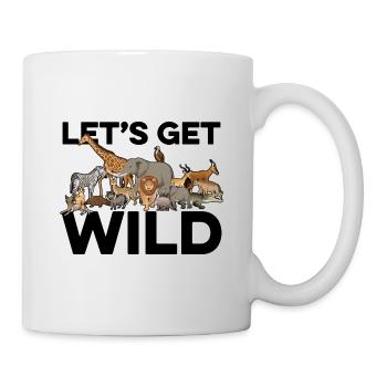 Let's Get Wild Animal Lover Animal Keeper Zoo Keep - Tasse - Weiß - Rechts
