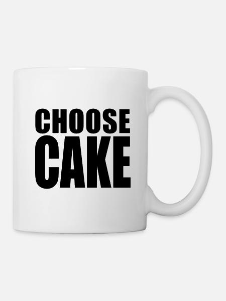 CHOOSE CAKE (choose life) - Mug - white