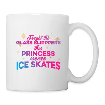 Forget The Glass Slippers This Princess Wears Ice - Tasse - Weiß - Rechts