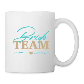 Braut Team Junggesellinnenabschied - Tasse - Weiß - Rechts