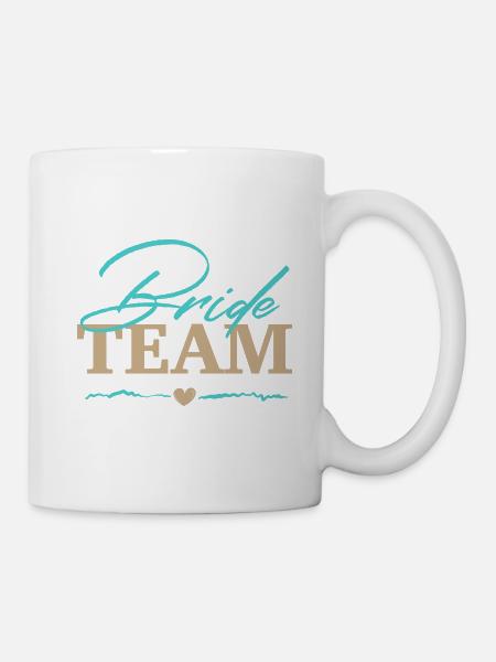 Braut Team Junggesellinnenabschied - Tasse - Weiß