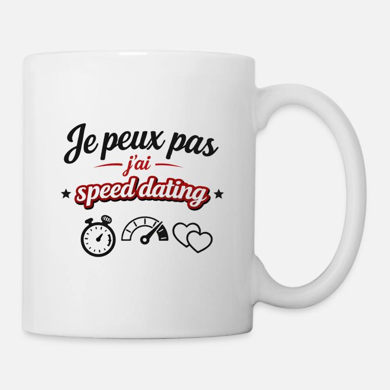 I can't I have speed dating – humor and message - Mug - white