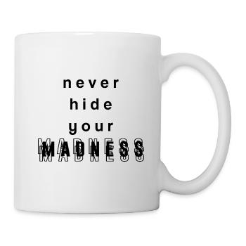 Wahnsinn - Tasse - Weiß - Rechts