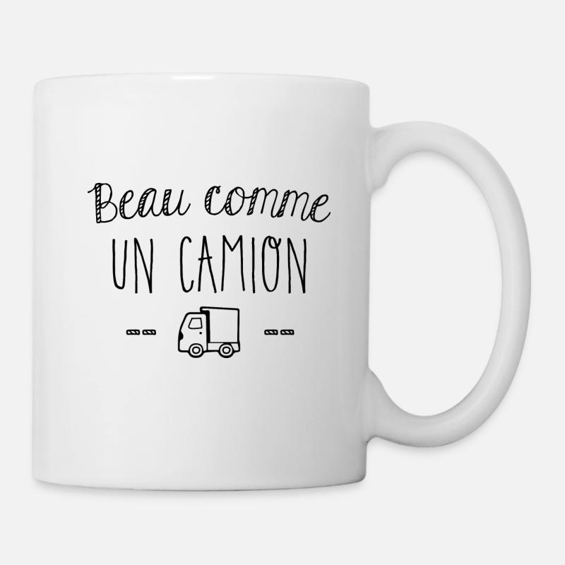 Schön wie ein LKW - Tasse - Weiß