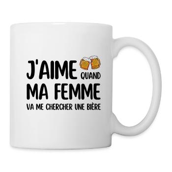 J'aime quand ma femme va me chercher une bière - Mug blanc - blanc - Droite