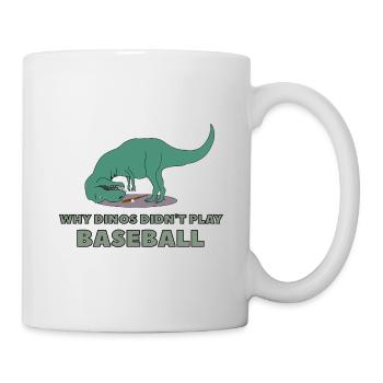 dino spielt kein baseball - Tasse - Weiß - Rechts